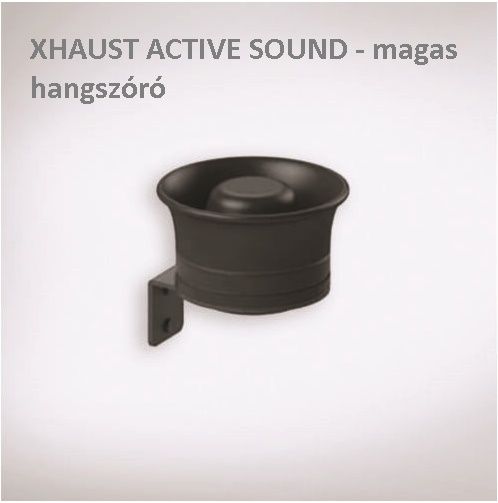 XHAUST ACTIVE SOUND - magas hangszóró